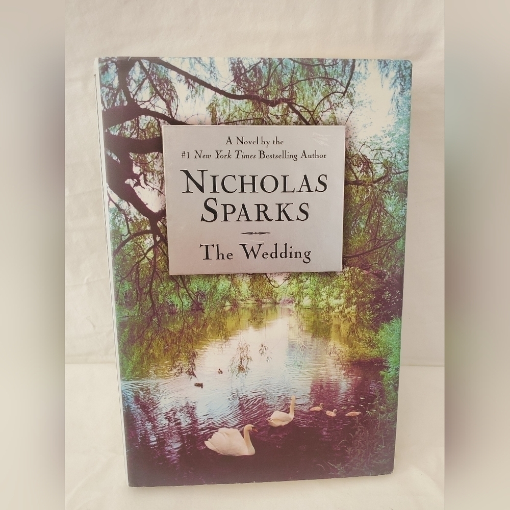 First Edition First Printing The Wedding by Nicholas Sparks
